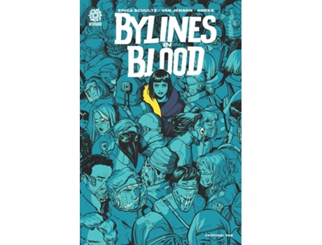 Livro BYLINES IN BLOOD de Erica Schultz e Van Jensen (Inglês)