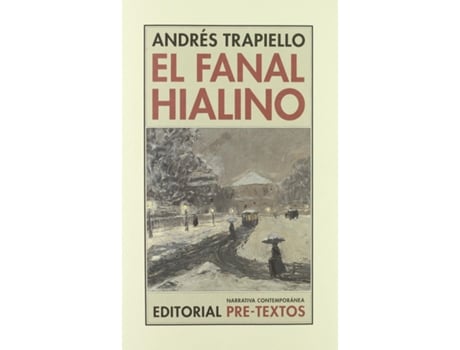 Livro Áel Fanal Hialino de Andrés Trapiello (Espanhol)