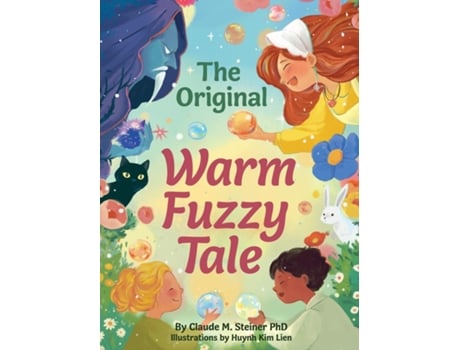 Livro The Original Warm Fuzzy Tale de Claude M Steiner (Inglês)