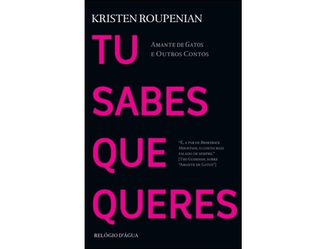 Tu Sabes que Queres: Amante de Gatos e outros contos
