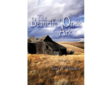 Livro The Beautiful Ones Ark de Sher A Schwartz (Inglês)