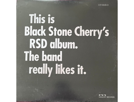 Black Stone Cherry Este é o álbum RSD do Black Stone Cherry. A banda realmente gostou. Edição Limitada RSD 2025 da Mascot Records.