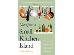 Livro Notes from a Small Kitchen Island de Debora Robertson (Inglês - Capa Dura)