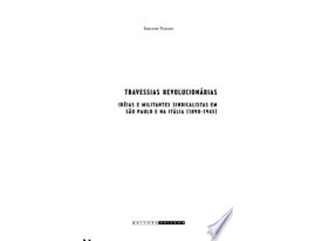 Livro Travessias Revolucionárias de Caio Navarro de Toledo (Português do Brasil)