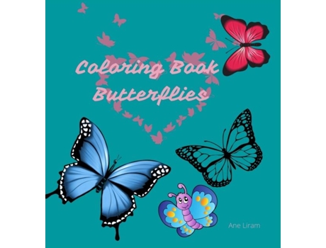 Livro Coloring Book Butterflies De Ane Liram (inglês)