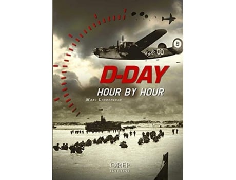 Livro d-day hour by hour de marc laurenceau (francês)