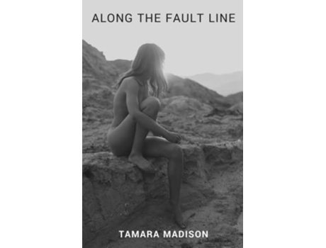 Livro Along the Fault Line de Tamara Madison (Inglês)