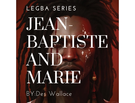 Livro Jean-baptiste And Marie De Des Wallace (inglês)