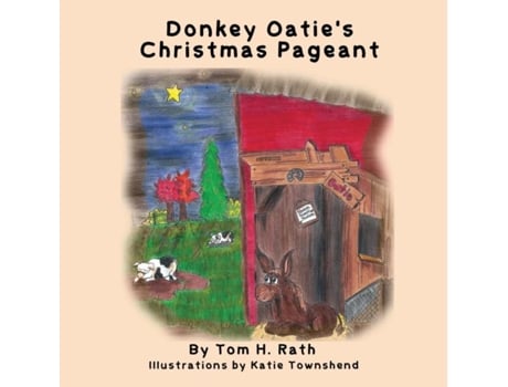Livro Donkey Oaties Christmas Pageant De Tom H Rath (inglês)