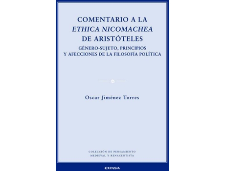 Livro Comentario A La Ethica Nicomachea De Aristoteles de Oscar Jimenez Torres (Espanhol)