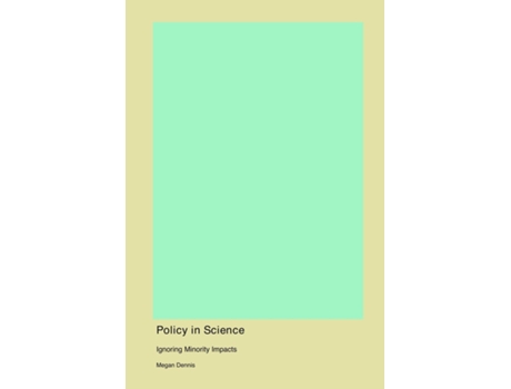 Livro Policy in Science de Megan Dennis (Inglês)