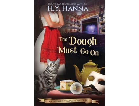 Livro The Dough Must Go On The Oxford Tearoom Mysteries - Book 9 De H Y Hanna (inglês)