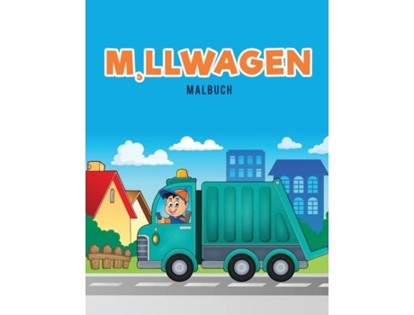 Livro M¸llwagen Malbuch De Coloring Pages For Kids (inglês)