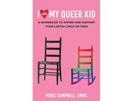 Livro I Love My Queer Kid de Campbell Lmhc Marc (Inglês)