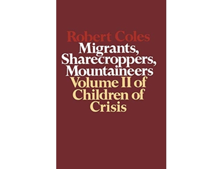 Livro Children of Crisis Volume 2 de Robert Coles (Inglês)