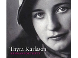 CD Karlsson,Thyra - Portrait of a Singer (1CD)