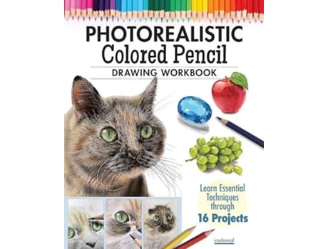 Livro Photorealistic Colored Pencil Drawing Workbook De Irodoreal (inglês)