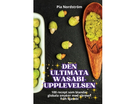 Livro DEN ULTIMATA WASABI-UPPLEVELSEN de Pia Nordström (Inglês)