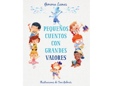 Livro Pequeños Cuentos Con Grandes Valores de Gemma Lienas (Espanhol)