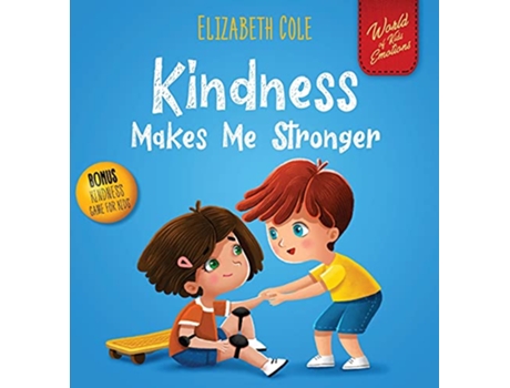 Livro Kindness Made Me Stronger de Elizabeth Cole (Inglês - Capa Dura)