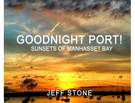 Livro Goodnight Port! De Jeff Stone (inglês - Capa Dura)