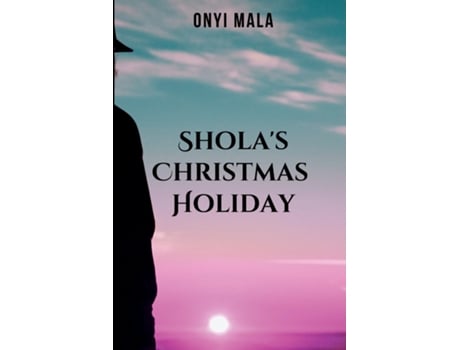 Livro Sholas Christmas Holiday Dance is a tale of resilence de Mala Onyi (Inglês)