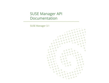 Livro Suse Manager 3.1 Api Documentation De Suse Manager Team (inglês)
