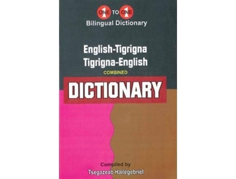 Livro English-Tigrigna amp Tigrigna-English One-to-One Dictionary - Tigrinya de T Hailegebriel (Inglês)