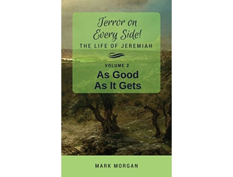 Livro As Good As It Gets Volume 2 of 6 Terror on Every Side de Mark Timothy Morgan (Inglês)