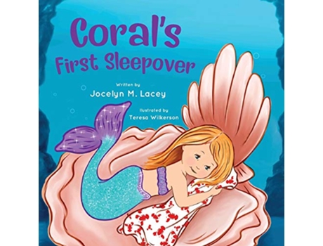 Livro Corals First Sleepover de Jocelyn M Lacey (Inglês)