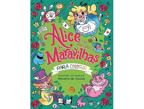 Livro Alice No País Das Maravilhas Para Colori De Renata De Souza (português Do Brasil)