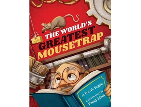 Livro The Worlds Greatest Mousetrap De B C R Fegan (inglês - Capa Dura)