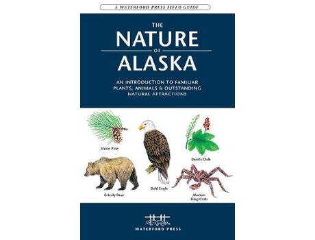 Livro the nature of alaska de james kavanagh,waterford press (inglês)