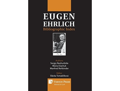 Livro Eugen Ehrlich Bibliographic Index De Sergiy Nezhurbida E Maria Diachuk (inglês - Capa Dura)
