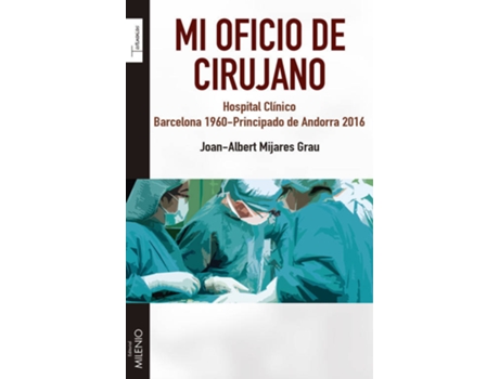 Livro Mi Oficio De Cirujano de Varios Autores