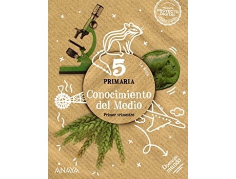 Livro Conocimiento Del Medio 5. Da Editorial Anaya De José Kelliam Benítez Orea, Antonio Bustos Jiménez Et Al. (espanhol)