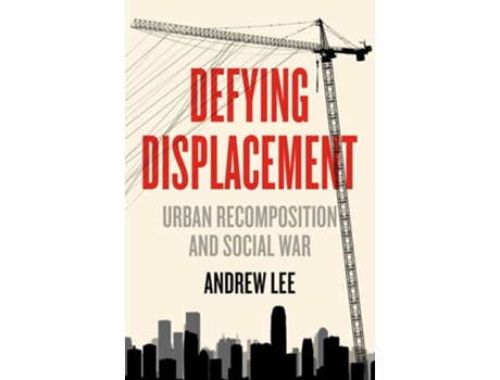 Livro Defying Displacement de Andrew Lee (Inglês)