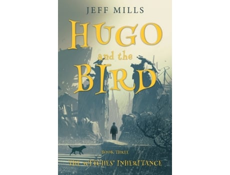 Livro hugo and the bird de jeff mills (inglês)