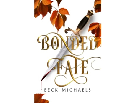 Livro Bonded Fate Guardians of the Maiden 2 LIMITED EDITION de Beck Michaels (Inglês)