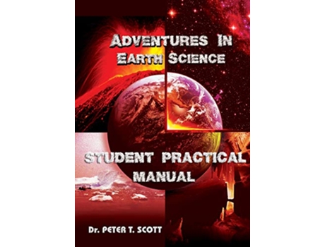 Livro Adventures in Earth Science Student Practical Manual 10 de Dr Peter T Scott (Inglês)