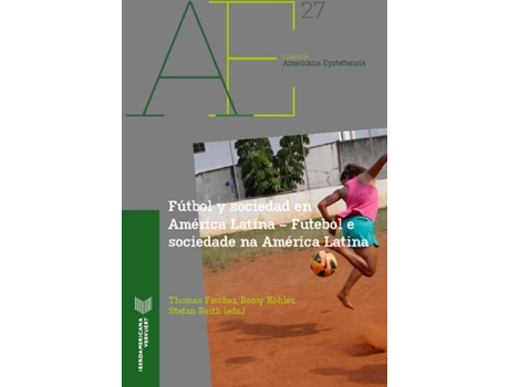 Livro Fútbol Y Sociedad En América Latina de Vários Autores (Espanhol)