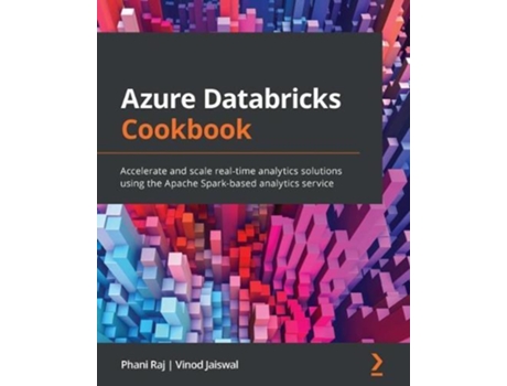 Livro Azure Databricks Cookbook De Vinod Jaiswal (inglês)