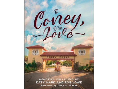 Livro To Coney, With Love de Lowe e Rob (Inglês)