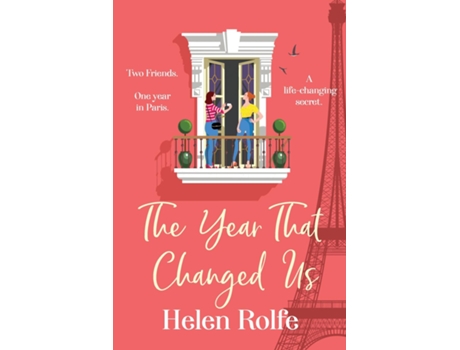 Livro The Year That Changed Us de Helen Rolfe (Inglês)