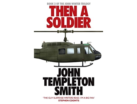 Livro Then A Soldier John Winter de John Templeton Smith (Inglês)