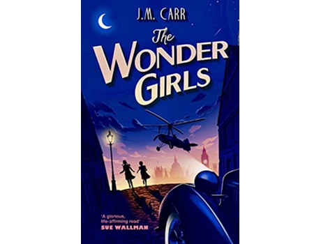 Livro The Wonder Girls A glorious lifeaffirming read de J M Carr (Inglês)