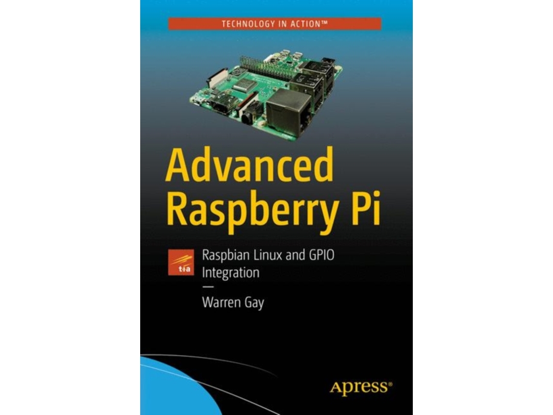 Livro Advanced Raspberry Pi de Warren Gay (Inglês)