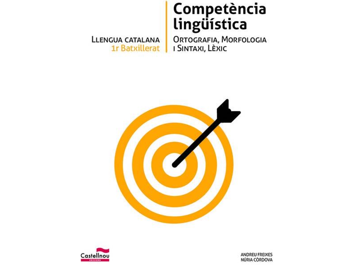 Livro Prova Llengua 1R.Batxillerat Competencias Linguisticas de Vários Autores (Catalão)