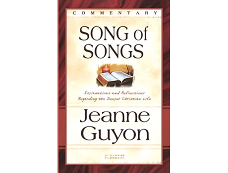 Livro The Song of Songs Commentary de Jeanne Guyon (Inglês)