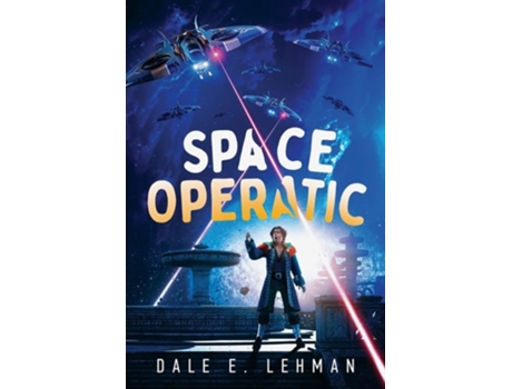 Livro Space Operatic De Dale E Lehman (inglês)